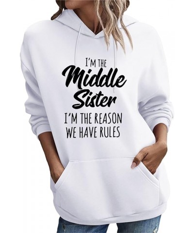 Sister Rules Hoodies Women I'm The Youngest/Middle/Oldest Sister Funny Matching Shirts Casual Hooded Sweatshirts 07white (Mid...