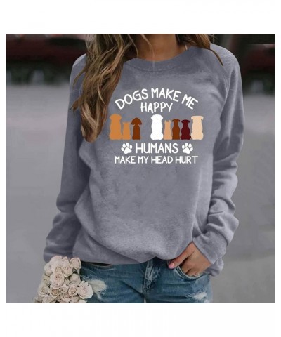 Dogs Make Me Happy-Shirts for Women, Funny Sayings Crewneck Sweatshirt Pullover for Dog Lovers Gifts Gray $8.84 Hoodies & Swe...