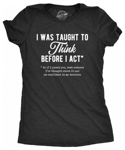 Womens Sarcastic T Shirts Funny Tees with Snarky Sayings on Cute Shirts for Women Heather Black - Think Before $7.50 T-Shirts