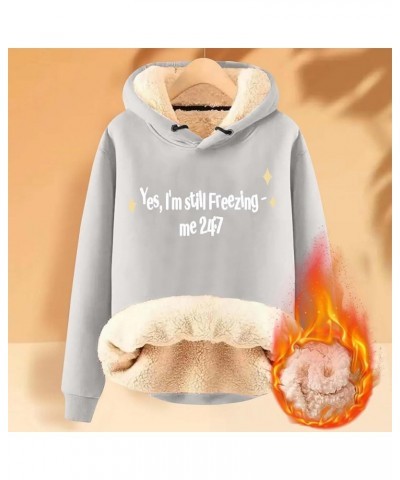 Yes I'm Still Freezing Me 24:7 Fleece Hoodies Women Fuzzy Sherpa Lined Pullover Tops Winter Warm Thermal Sweatshirts Gray $11...