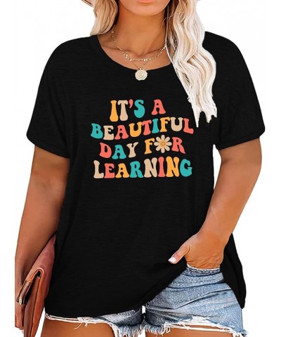 Plus Size Teacher Shirts Tops Women It's a Beautiful Day for Learning Tshirt Oversized Teach Tee Gift Black $14.30 Tops