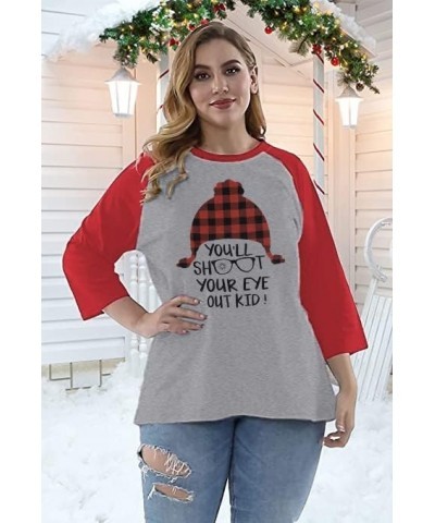 Plus Size Christmas T Shirts Women You Will Shoot Your Eye Out Shirts 3/4 Raglan Sleeve Funny Xmas Saying Tee Tops Red $14.72...