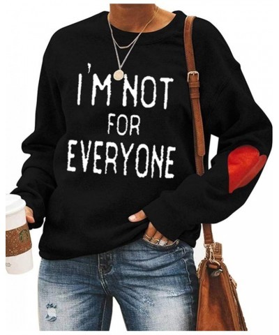 Women's I'm Not for Everyone Sweatshirt Sarcastic Gift Graphic Coazy Workout Pullover Tops Black $15.25 Hoodies & Sweatshirts