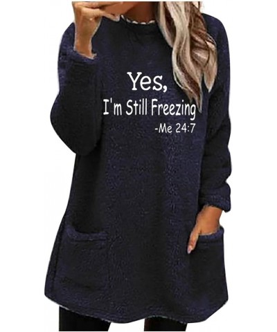 Funny Sayings Sweatshirts for Women Long Sleeve Fleece Sherpa Winter Shirts Round Neck Casual Warm Cute Long Tops A-j-navy $9...