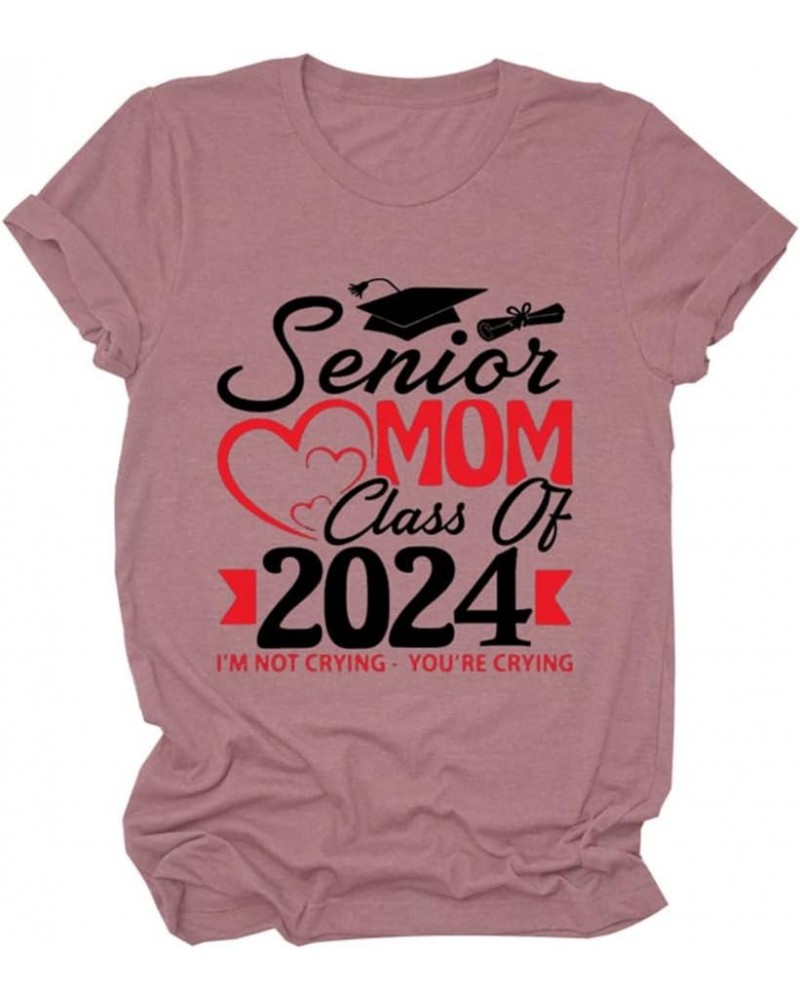 Senior Mom Class of 2024 T Shirt, Women's Short Sleeve Mom Gift Funny Letter Printed Shirts Top Pink $11.82 T-Shirts